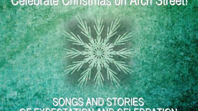 Celebrate Christmas On Arch Street: Songs & Stories (St. Anthony Shrine)