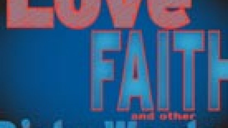 "Love, Faith & Other Dirty Words" (Modern Theatre)