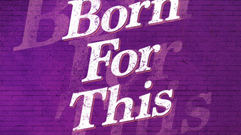 "Born For This" at The Emerson Cutler Majestic Theatre