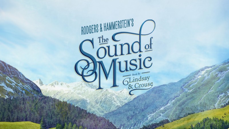"The Sound of Music" at The Wang Theatre