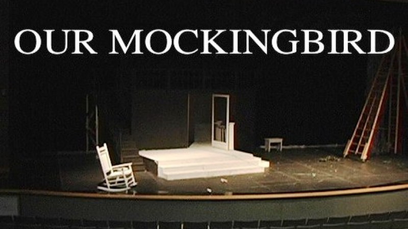 "Our Mockingbird" (Modern Theatre)