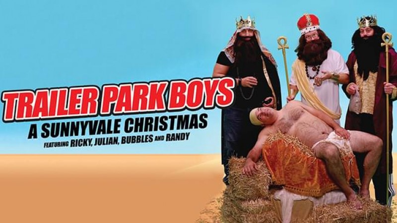 TRAILER PARK BOYS - A SUNNYVALE CHRISTMAS