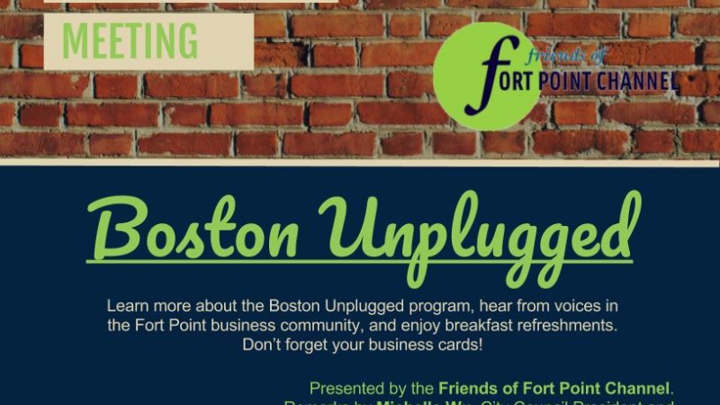 Fort Point Business Community Meeting: Boston Unplugged