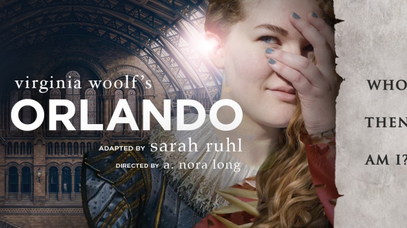'Orlando' by Virginia Woolf, adapted by Sarah Ruhl